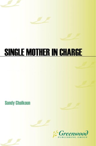Single mother in charge