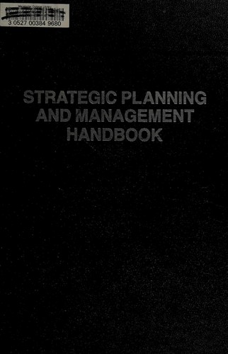 Strategic Planning and Management Handbook