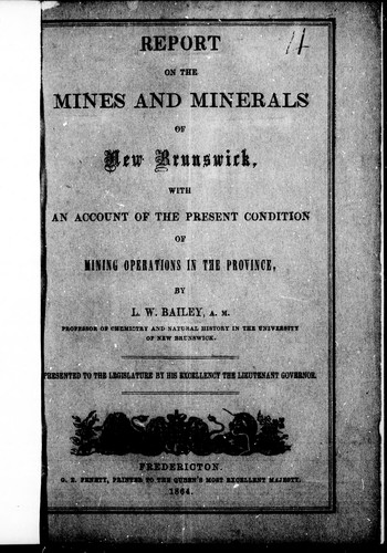 Report on the Mines and Minerals of New Brunswick