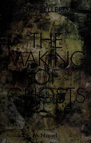 The Making of Ghosts