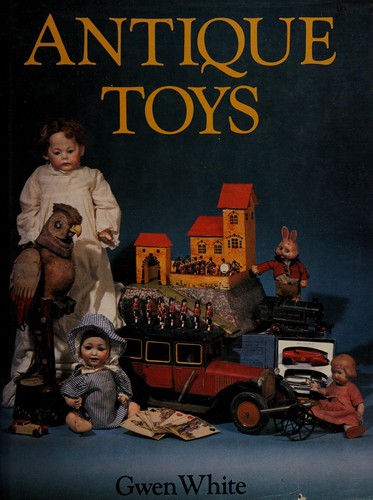Antique Toys and Their Background