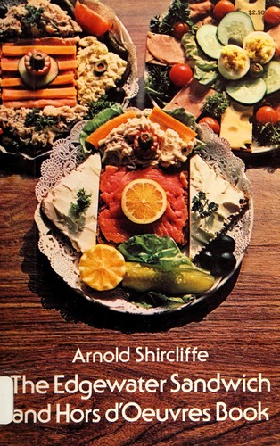 The Edgewater Sandwich and Hors d'oeuvres Book