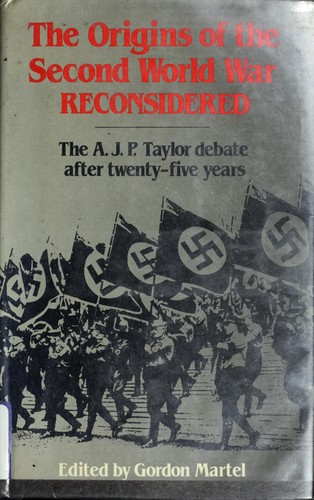 The Origins of the Second World War Reconsidered