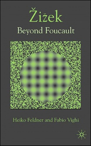 Zizek: Beyond Foucault