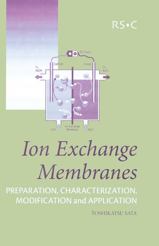 Ion Exchange Membranes: Preparation, Characterization, Modification and Application