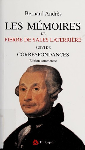 Les mémoires de Pierre de Sales Laterrière