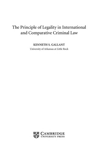 The principle of legality in international and comparative criminal law
