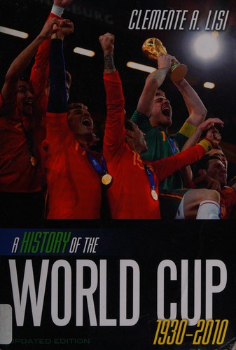 History of the World Cup, 1930-2010