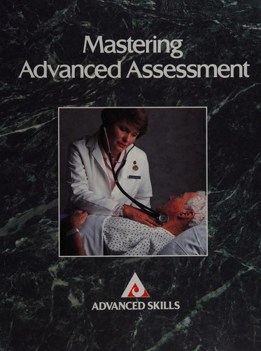 Mastering Advanced Assessment