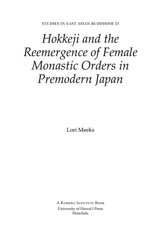 Hokkeji and the Reemergence of Female Monasticism in Premodern Japan