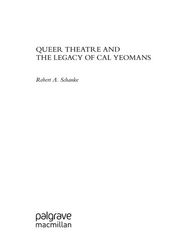 Queer theatre and the legacy of Cal Yeomans