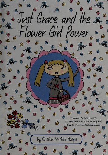 Just Grace and the Flower Girl Power