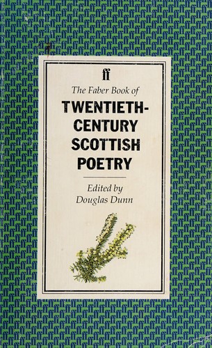 The Faber book of twentieth-century Scottish poetry