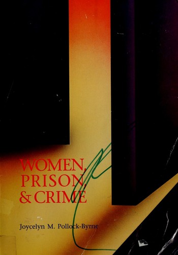 Women, prison, & crime