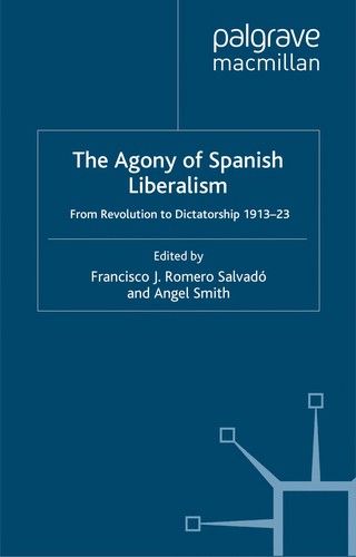 The Agony of Spanish Liberalism