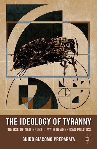 Ideology of Tyranny: Bataille, Foucault, and the Postmodern Corruption of Political Dissent