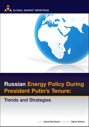 Russian Energy Policy During President Putin's Tenure
