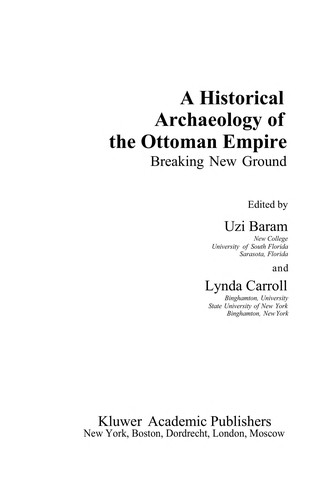 A Historical Archaeology of the Ottoman Empire