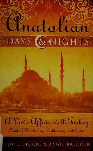 Anatolian days & nights
