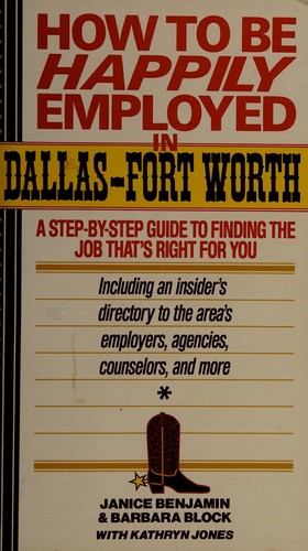 How to be happily employed in Dallas-Fort Worth