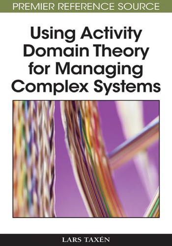 Using activity domain theory for managing complex systems