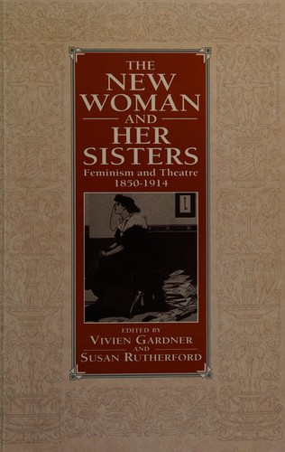 The New Woman and Her Sisters