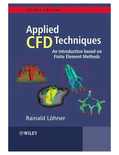 Applied computational fluid dynamics techniques