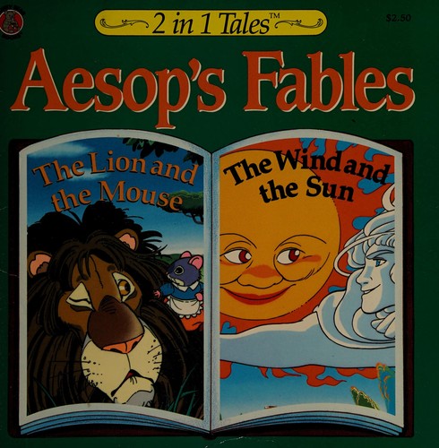 The Lion and the Mouse; The Wind and the Sun