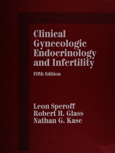 Clinical Gynecologic Endocrinology and Infertility