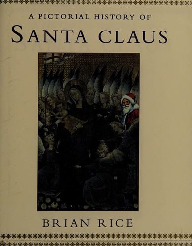 A Pictorial history of Santa Claus