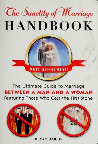 The Sanctity of Marriage Handbook