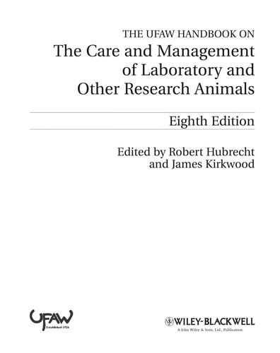 The UFAW Handbook on the Care and Management of Laboratory and Other Research Animals