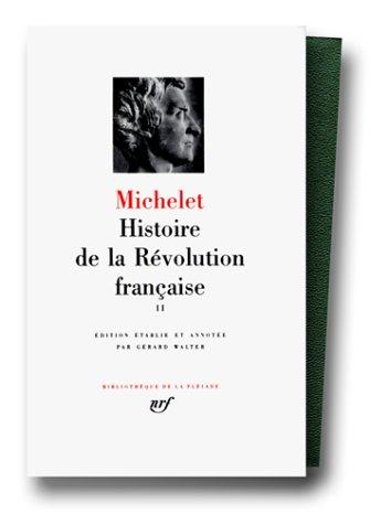 Michelet : Histoire de la révolution française, tome 2