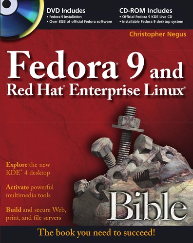 Fedora 9 and Red Hat Enterprise Linux bible