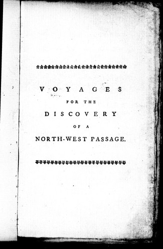 A Concise Account of Voyages for the Discovery of a North-West Passage, Undertaken for Finding a New Way to the East-Indies