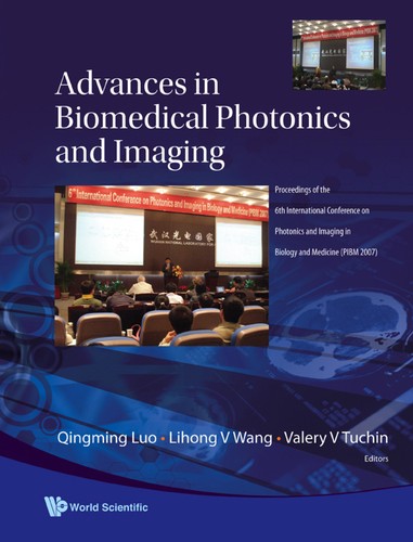 Advances in Biomedical Photonics and Imaging