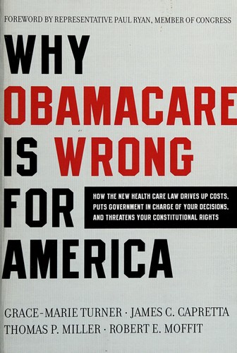 Why Obamacare is wrong for America
