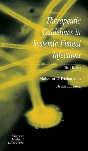 Therapeutic Guidelines in Systemic Fungal Infections