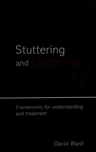 Stuttering and Cluttering