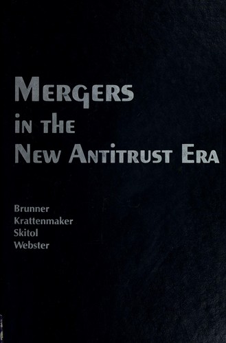 Mergers in the New Antitrust Era