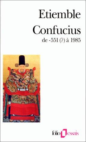 Confucius de -551 (?) à 1985