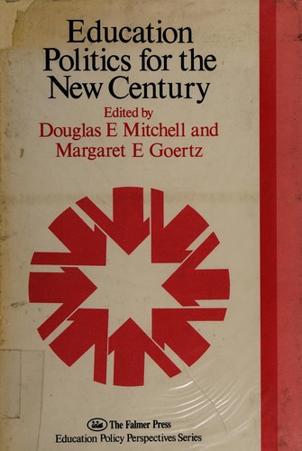 Education politics for the new century