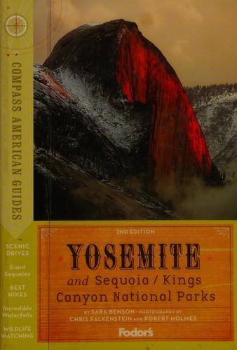 Yosemite and Sequoia / Kings Canyon national parks