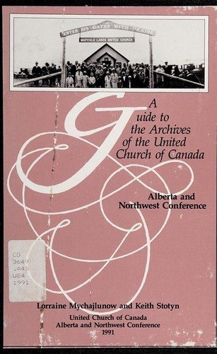 A Guide to the Archives of the United Church of Canada