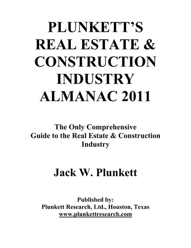 Plunkett's Real Estate & Construction Industry Almanac 2011