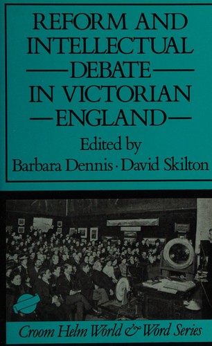 Reform and Intellectual Debate in Victorian England