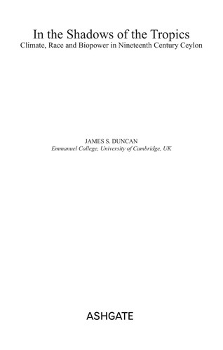 In the Shadows of the Tropics: Climate, Race and Biopower in Nineteenth Century Ceylon