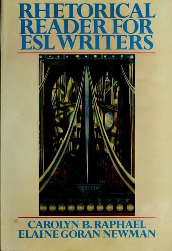 A Rhetorical Reader for ESL Writers