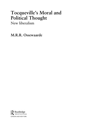 Tocqueville's Moral and Political Thought: New Liberalism
