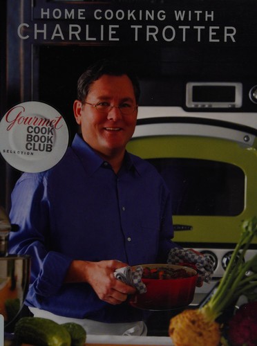 Home Cooking with Charlie Trotter